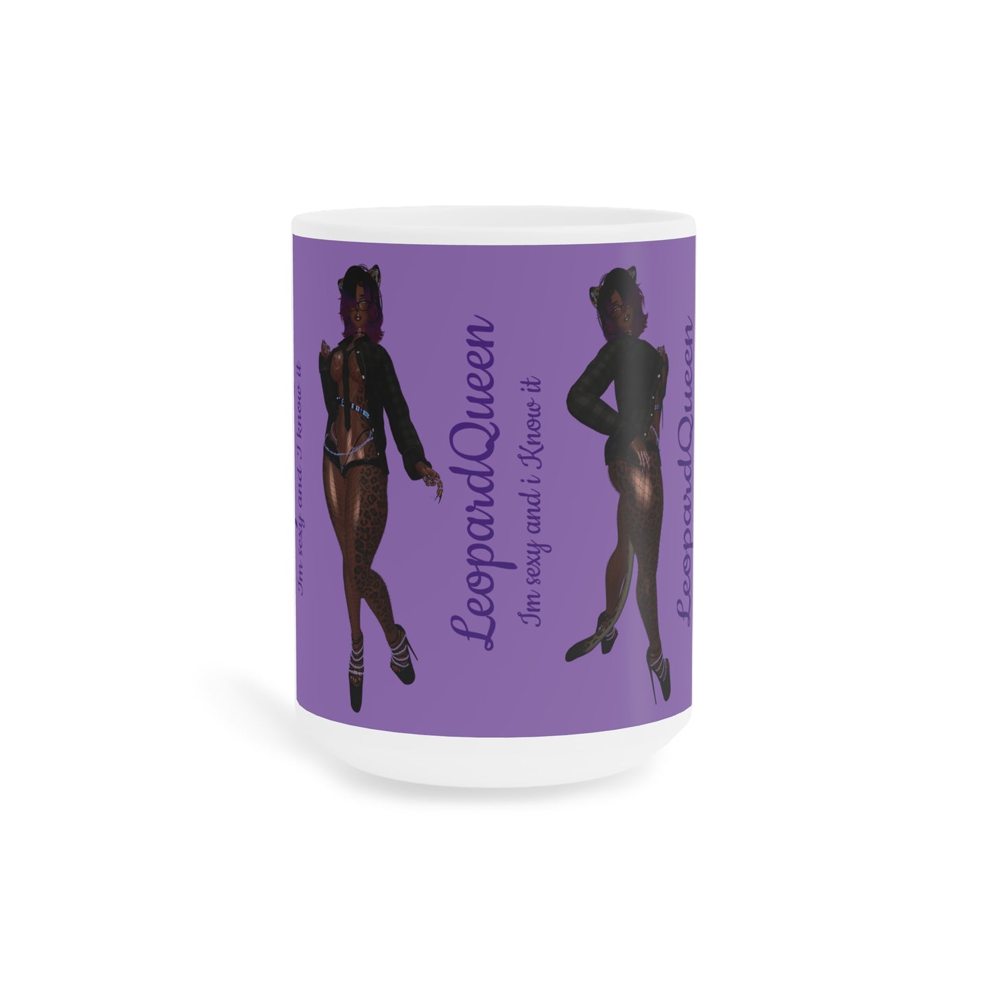 Leopard Queen Ceramic Mug - "I'm Sexy and I Know It" - Fun & Sassy Drinkware for Confident Women