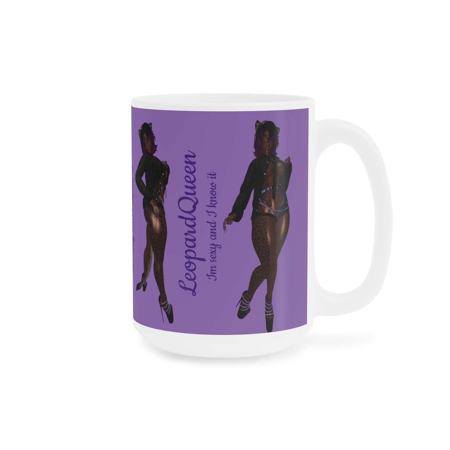 Leopard Queen Ceramic Mug - "I'm Sexy and I Know It" - Fun & Sassy Drinkware for Confident Women