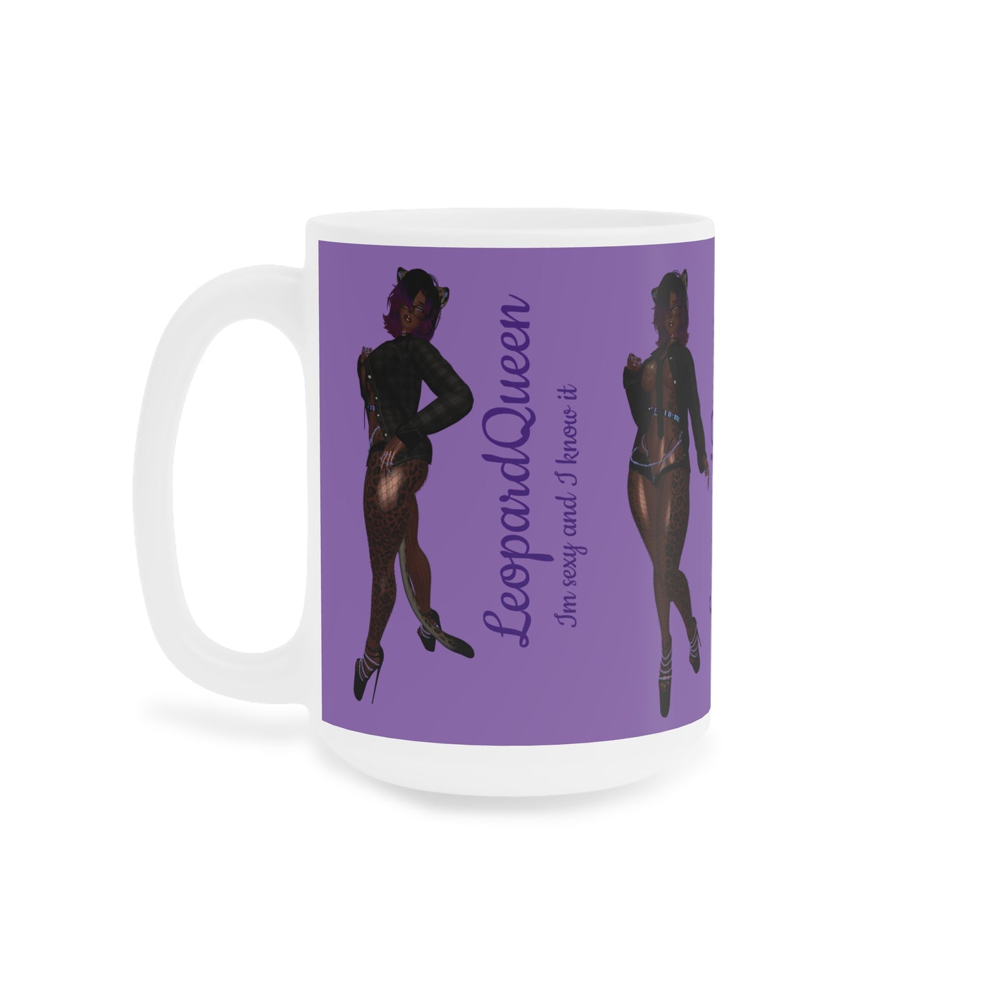 Leopard Queen Ceramic Mug - "I'm Sexy and I Know It" - Fun & Sassy Drinkware for Confident Women